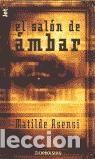 Libros de segunda mano: El sal&oacute;n de &aacute;mbar. - Asensi, Matilde. - Foto 1