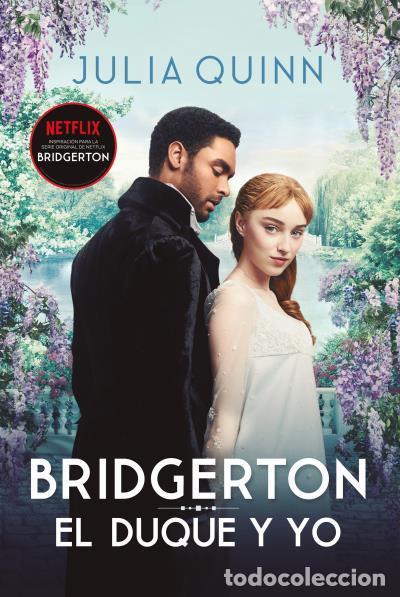 Libros de segunda mano: El duque y yo (Bridgerton 1). - Quinn, Julia.