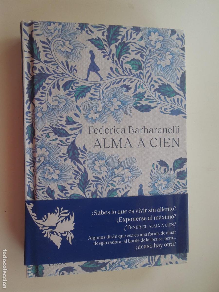 Libros de segunda mano: ALMA A CIEN - FEDERICA BARBARANELLI - ESPASA PRIMERA EDICI&Oacute;N 2025.