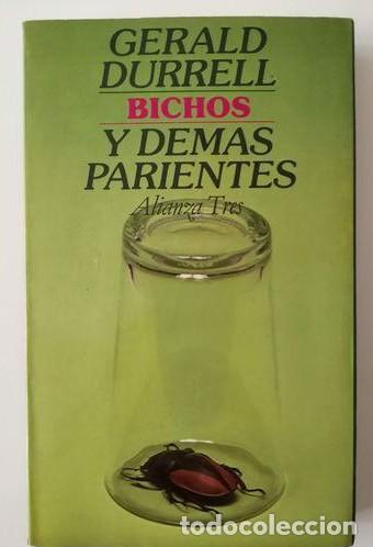Libros de segunda mano: Bichos y dem&aacute;s parientes / Gerald Durrell - Foto 1