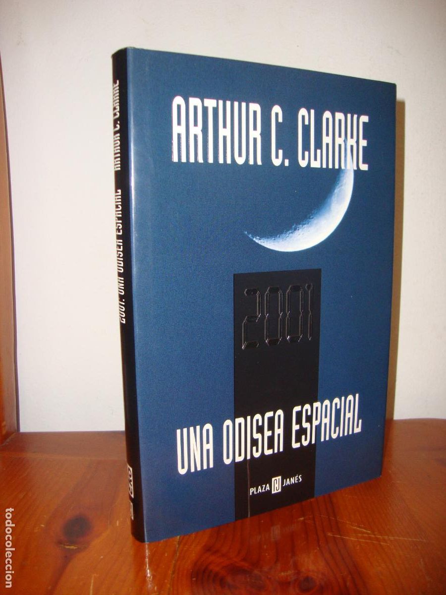 Second hand books: 2001. UNA ODISEA ESPACIAL (PLAZA & JANES) (RARA EDICION EN TAPA DURA) - ARTHUR C. CLARKE