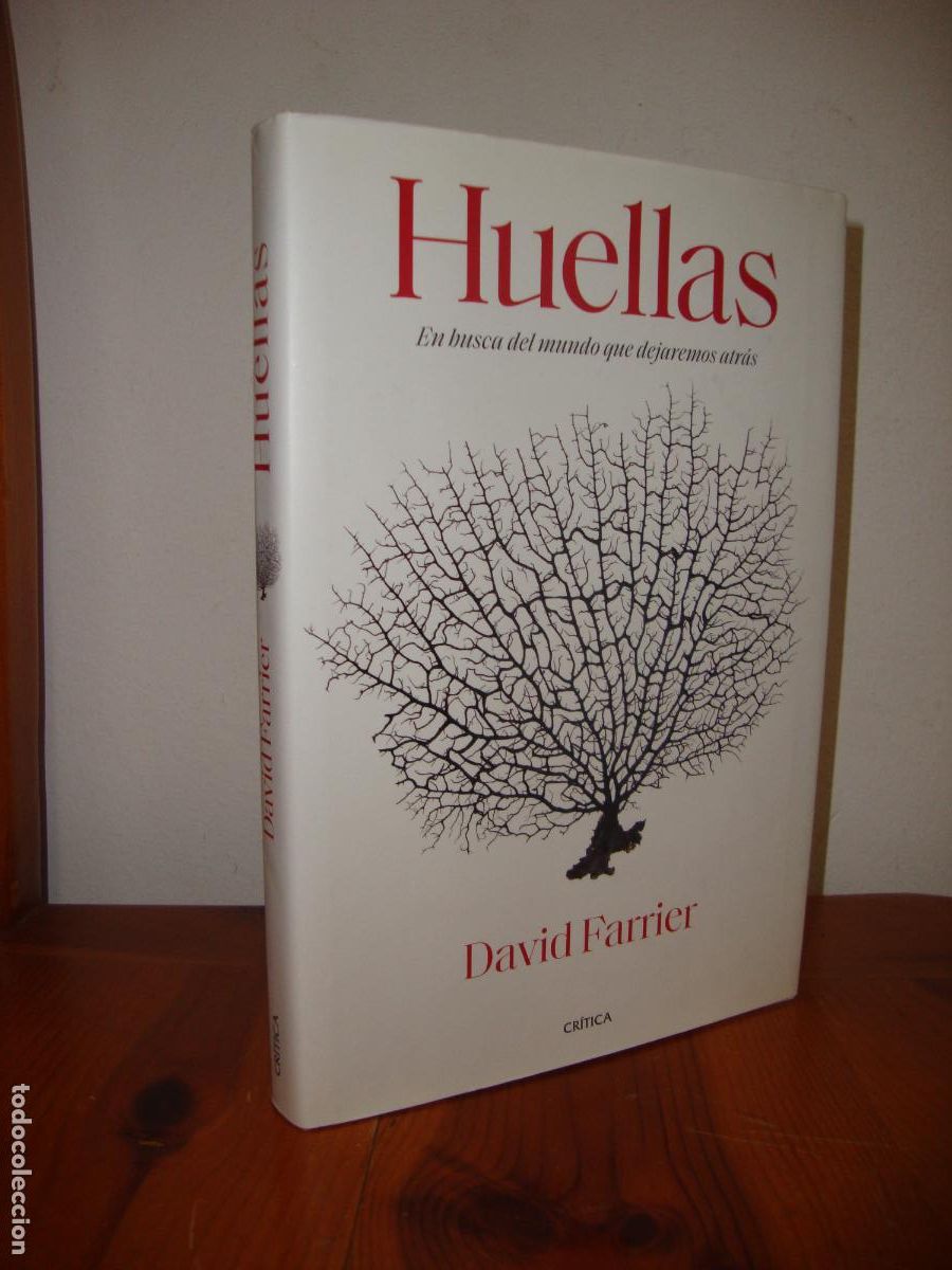 Libri di seconda mano: HUELLAS. EN BUSCA DEL MUNDO QUE DEJAREMOS ATRAS (CRITICA) - DAVID FARRIER