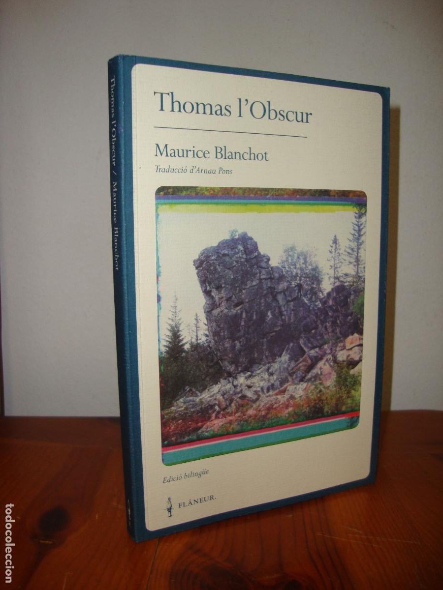 Libri di seconda mano: THOMAS L'OBSCUR. EDICIO BILINGUE (EDICIONS FLANEUR) - MAURICE BLANCHOT / TRADUCCIO D'ARNAU PONS