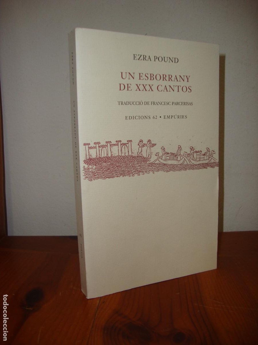 Libros de segunda mano: UN ESBORRANY DE XXX CANTOS (EDICIONS 62) - EZRA POUND / TRADUCCIO DE FRANCESC PARCERISAS