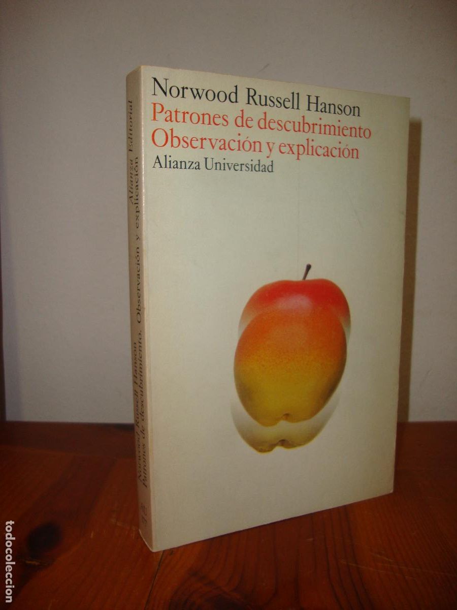 Second hand books: PATRONES DE DESCUBRIMIENTO. OBSERVACION Y EXPLICACION (ALIANZA UNIVERSIDAD) - NORWOOD RUSSELL HANSON