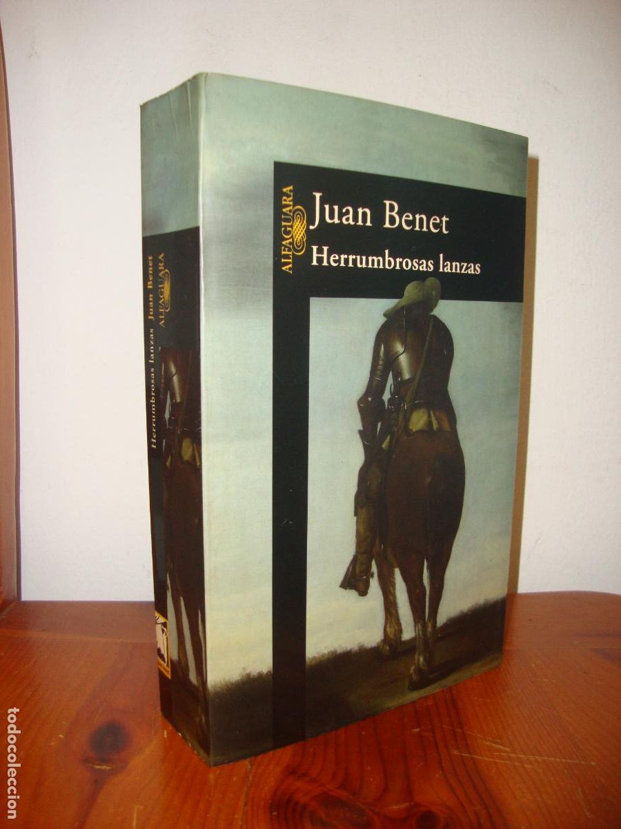 Second hand books: HERRUMBROSAS LANZAS. EDICION COMPLETA. INCLUYE MAPA (ALFAGUARA) - JUAN BENET