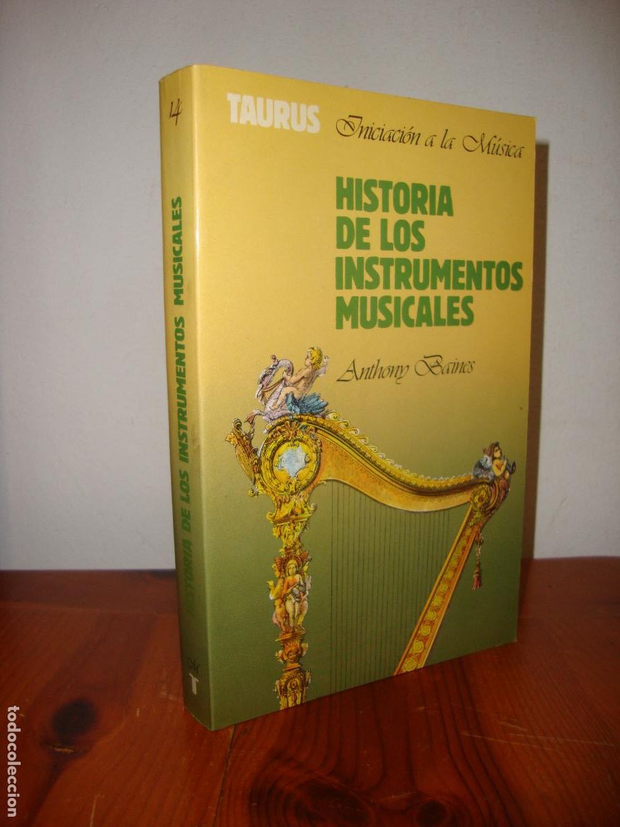 Gebrauchte B&uuml;cher: HISTORIA DE LOS INSTRUMENTOS MUSICALES (TAURUS) - ANTHONY BAINES