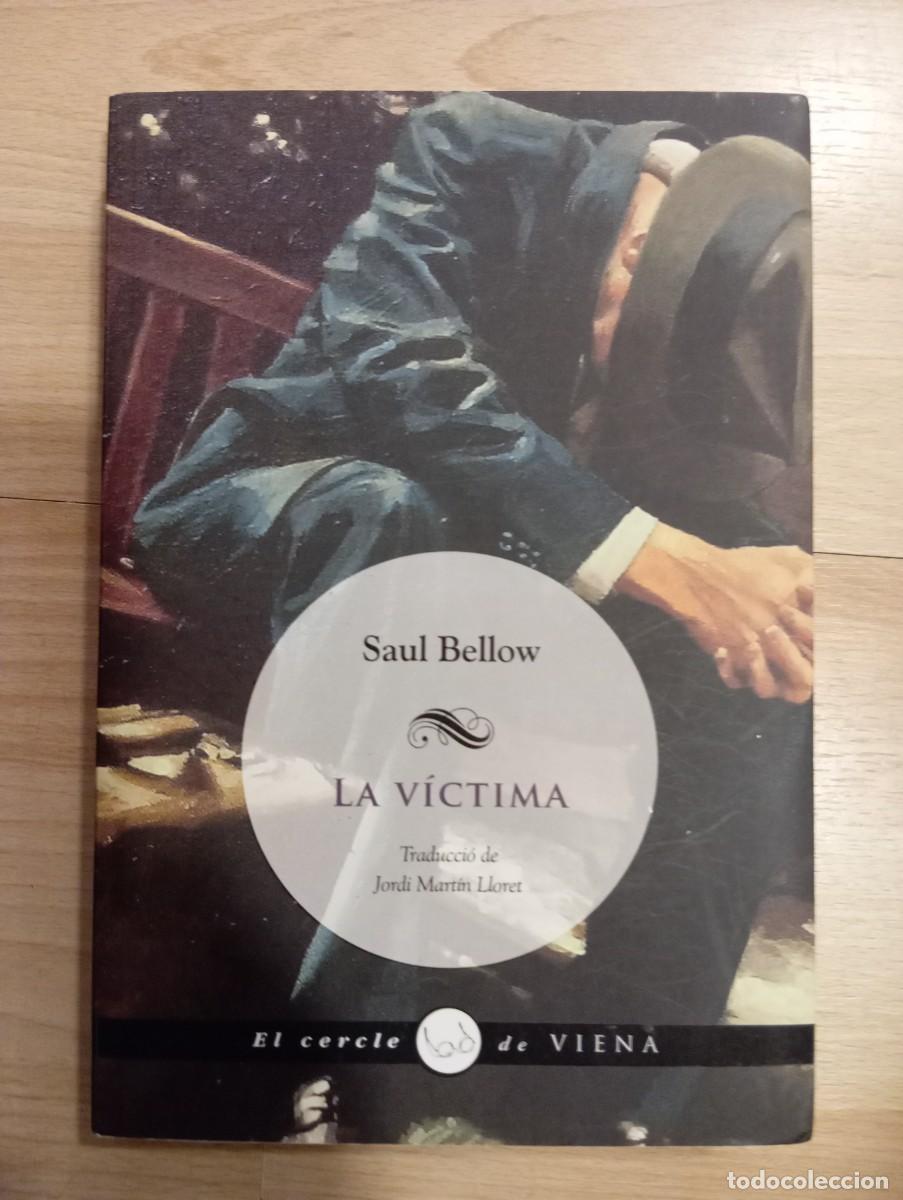 Libros de segunda mano: La v&iacute;ctima. Saul Bellow. En catal&agrave;. - Foto 1