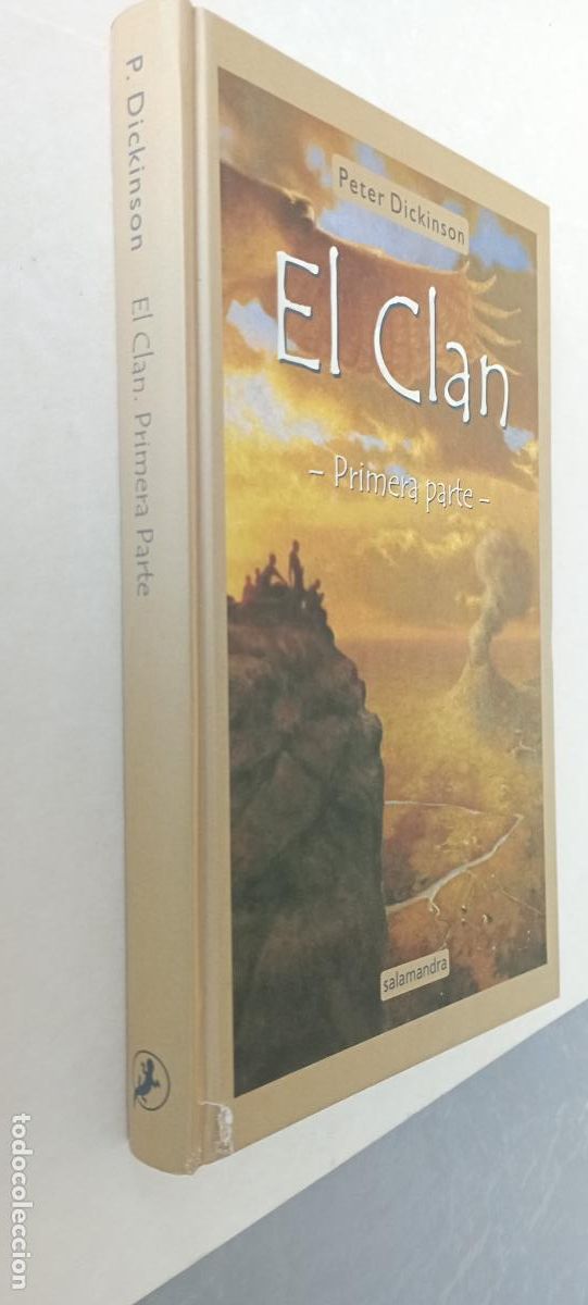 Libros de segunda mano: PLI - EL CLAN - PETER DICKINSON - SALAMANDRA 2001 - TAPA DURA