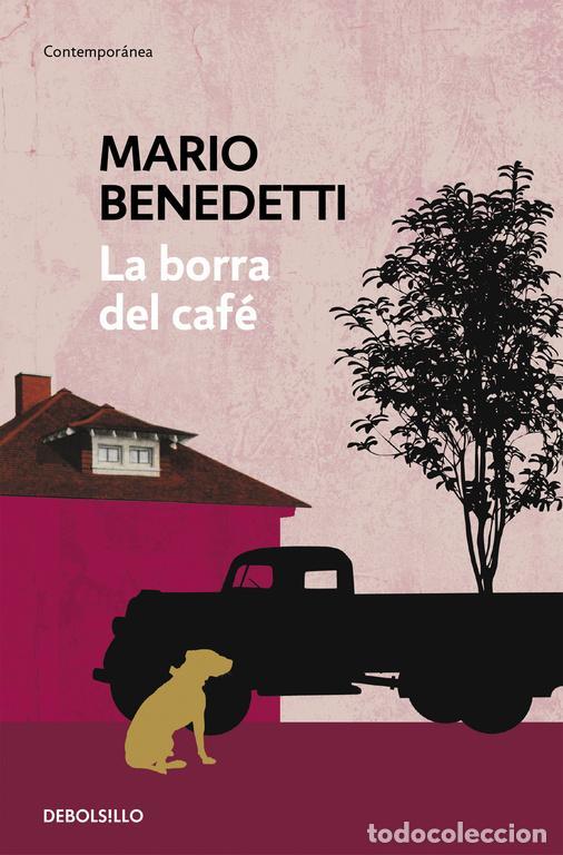 Gebrauchte B&uuml;cher: La borra del caf&eacute;. - Benedetti, Mario.