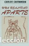 Gebrauchte B&uuml;cher: Una realidad aparte. - Castaneda, Carlos.
