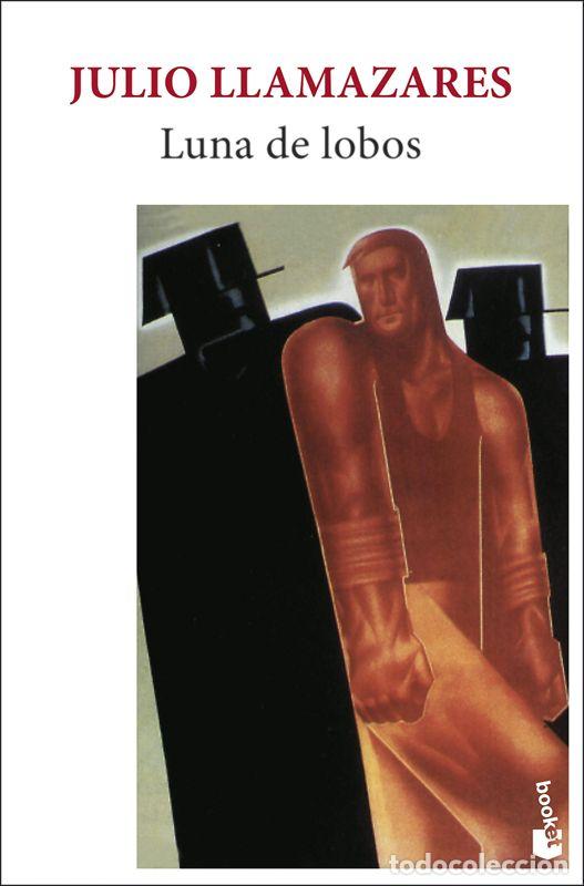 Libros de segunda mano: Luna de lobos. - Llamazares, Julio. - Foto 1