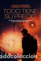 Libri di seconda mano: Todo tiene su precio. - Hammer, Soren.