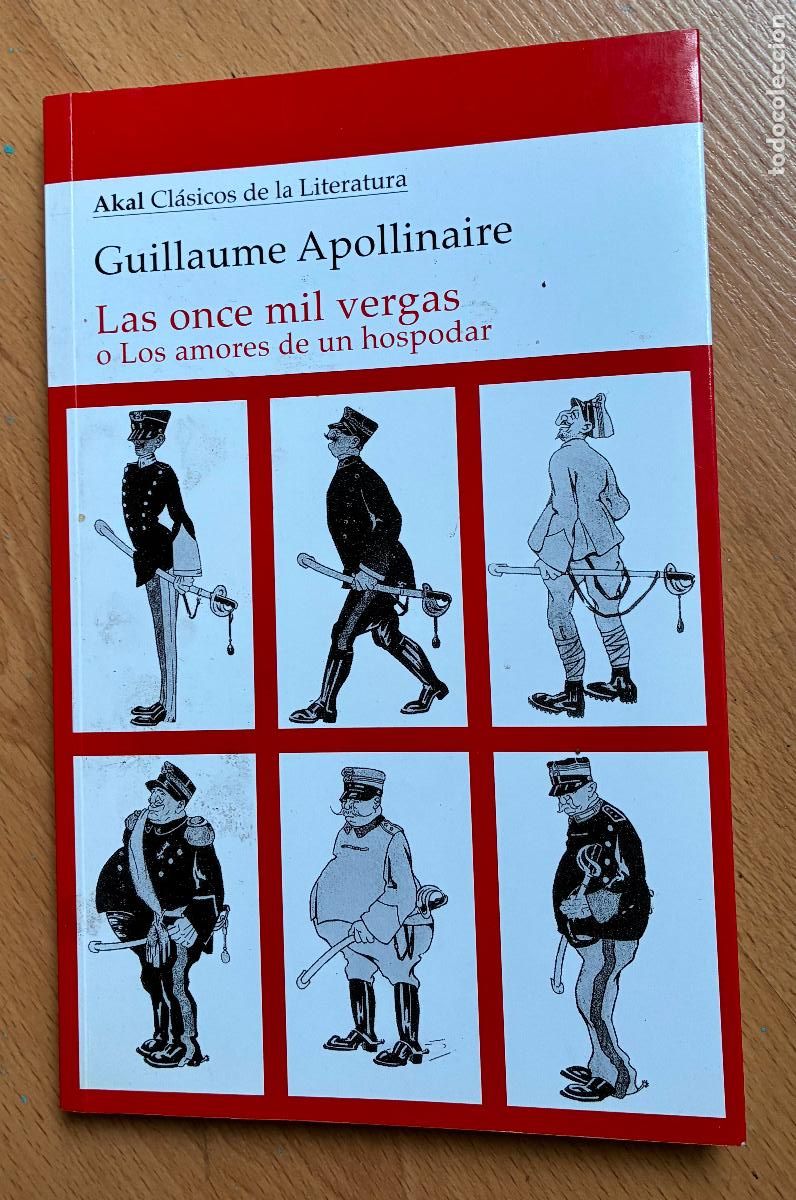 Libros de segunda mano: LAS ONCE MIL VERGAS, o los amores de un hospodar, Guillaume Apollinaire