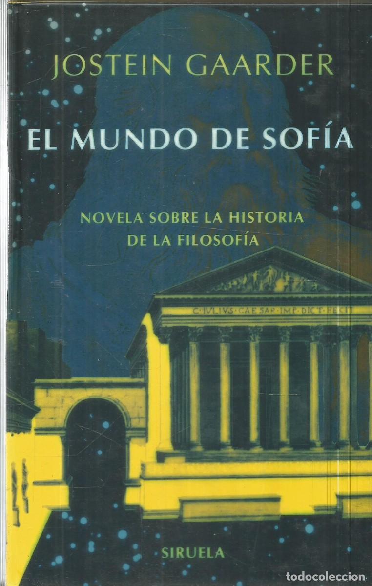 Libros de segunda mano: OSTEIN GAARDER. EL MUNDO DE SOFIA. SIRUELA