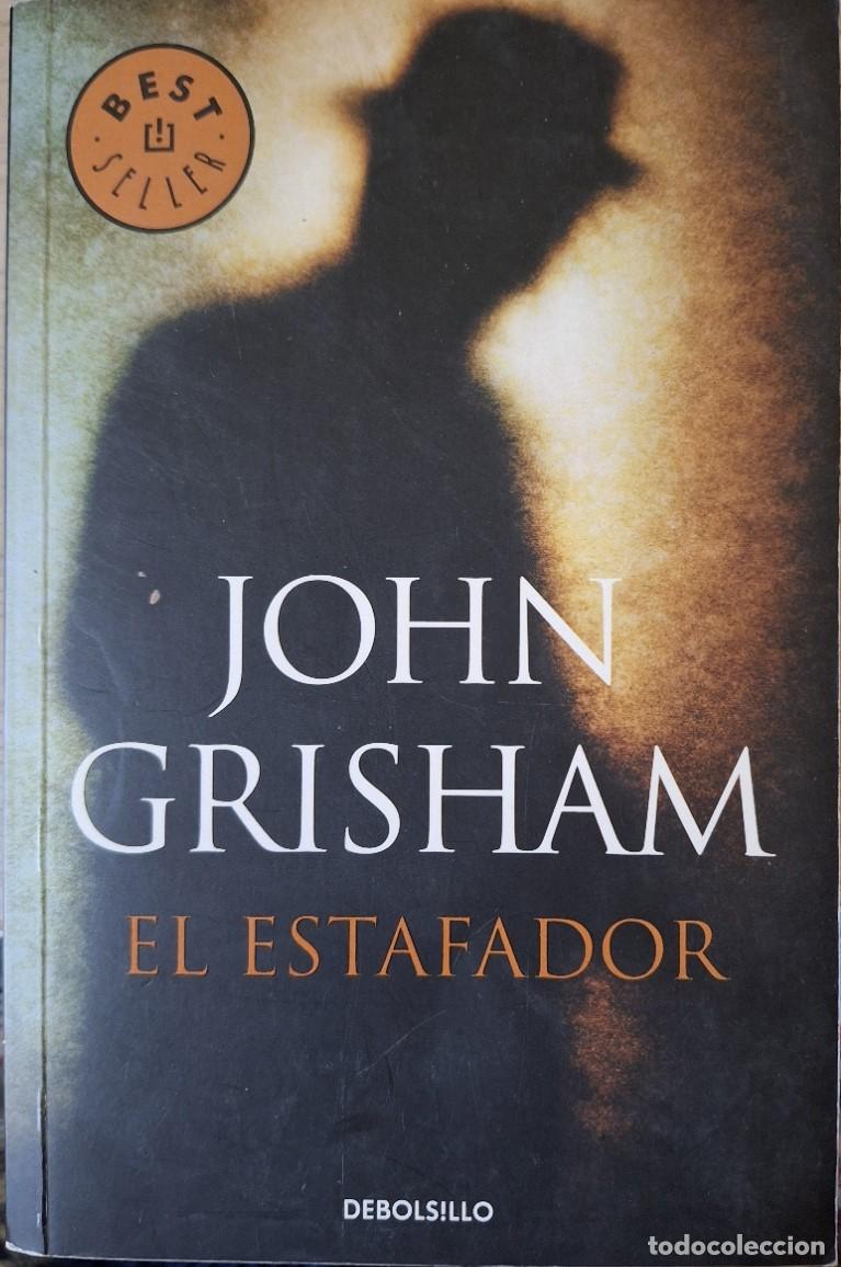 Livres d'occasion: EL ESTAFADOR. - GRISHAM, John.