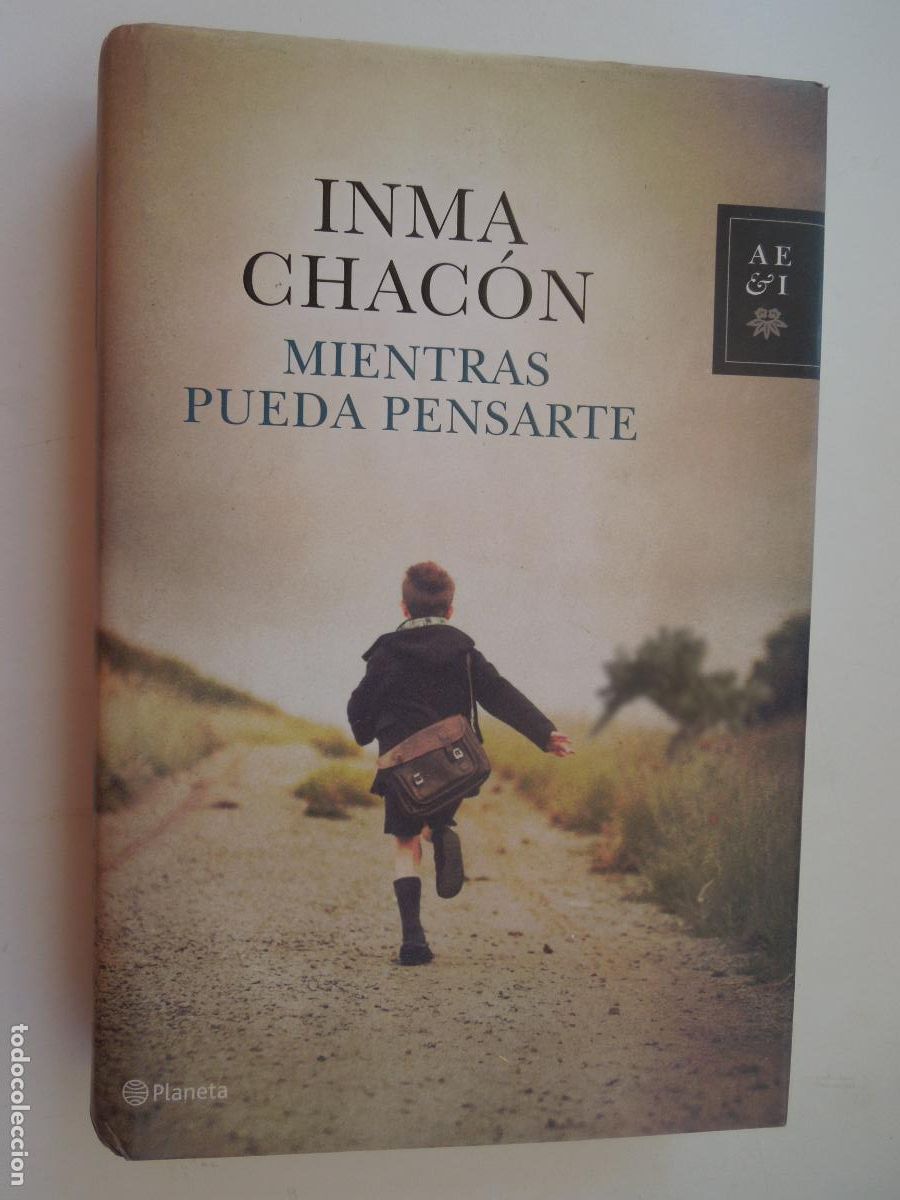 Livres d'occasion: MIENTRAS PUEDA PENSARTE - INMA CHAC&Oacute;N - EDITORIAL PLANETA PRIMERA EDICI&Oacute;N 2013.