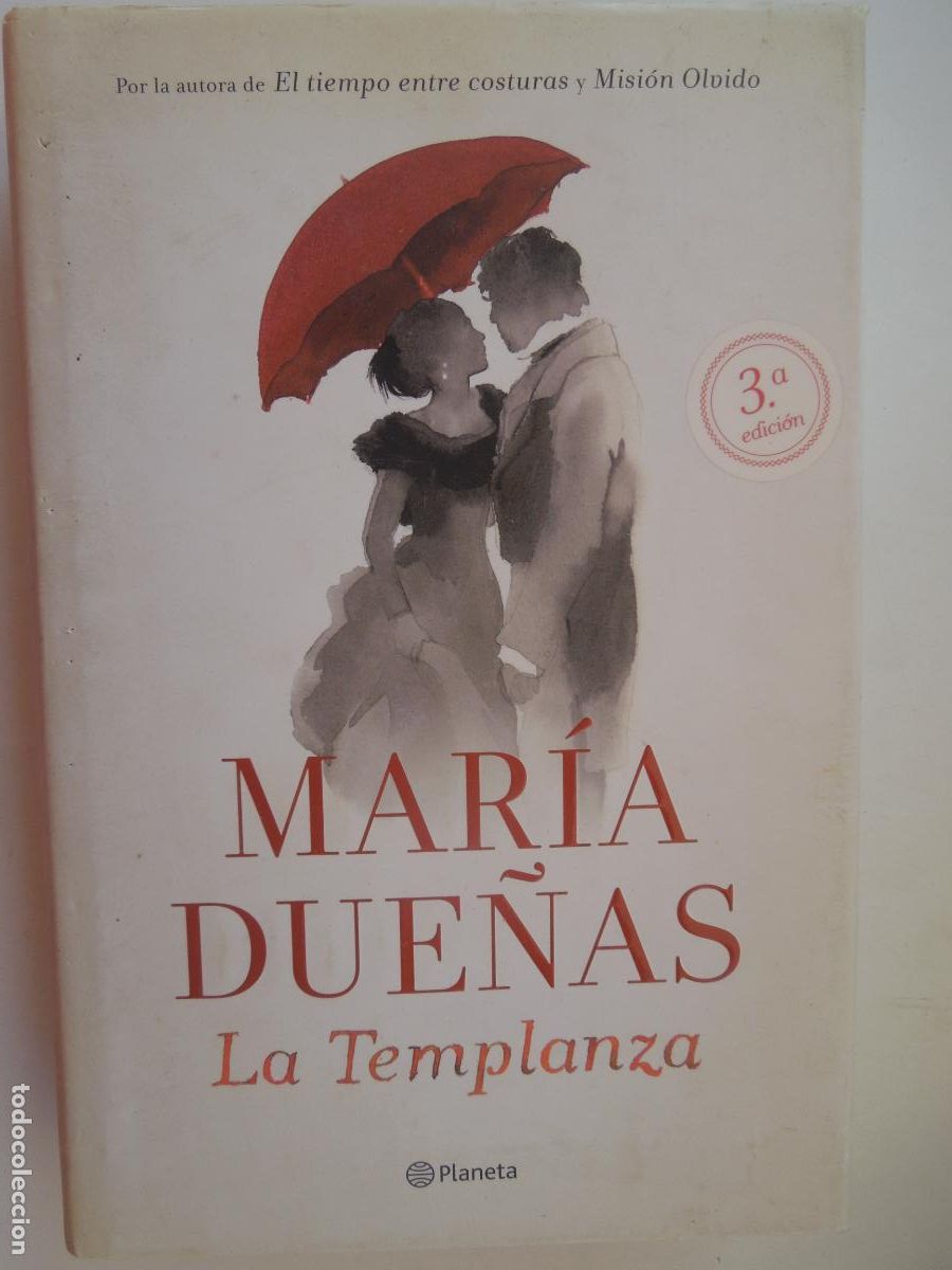 Libros de segunda mano: LA TEMPLANZA - MAR&Iacute;A DUE&Ntilde;AS - EDITORIAL PLANETA PRIMERA EDICI&Oacute;N 2015.