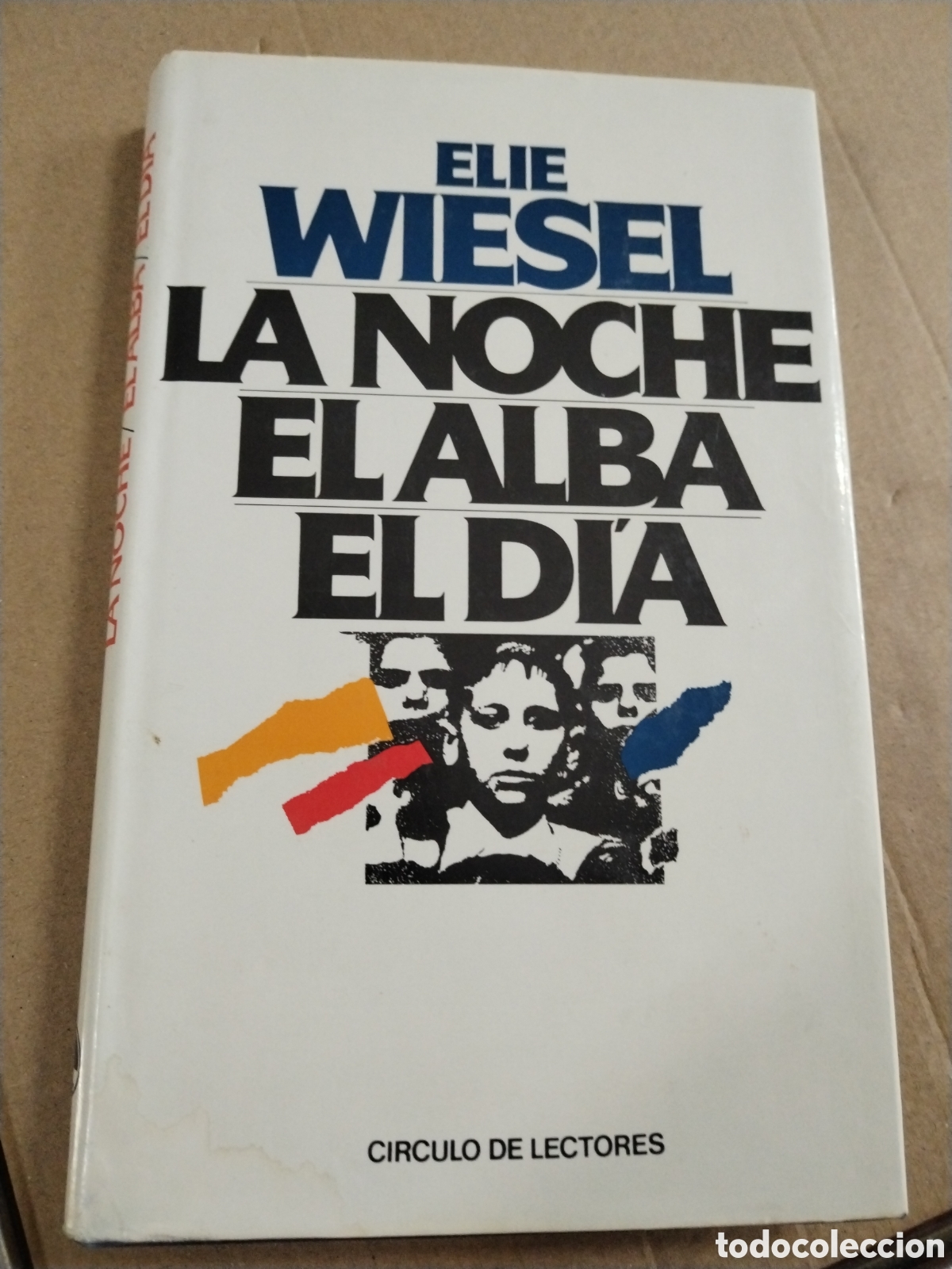 Libros de segunda mano: WIESEL, ELIE: LA NOCHE EL ALBA EL DIA.