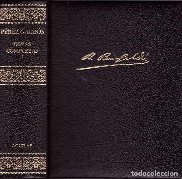 Libros de segunda mano: OBRAS COMPLETAS P&Eacute;REZ GALD&Oacute;S: Tomo I - P&Eacute;REZ GALD&Oacute;S, BENITO - Aguilar - 2003
