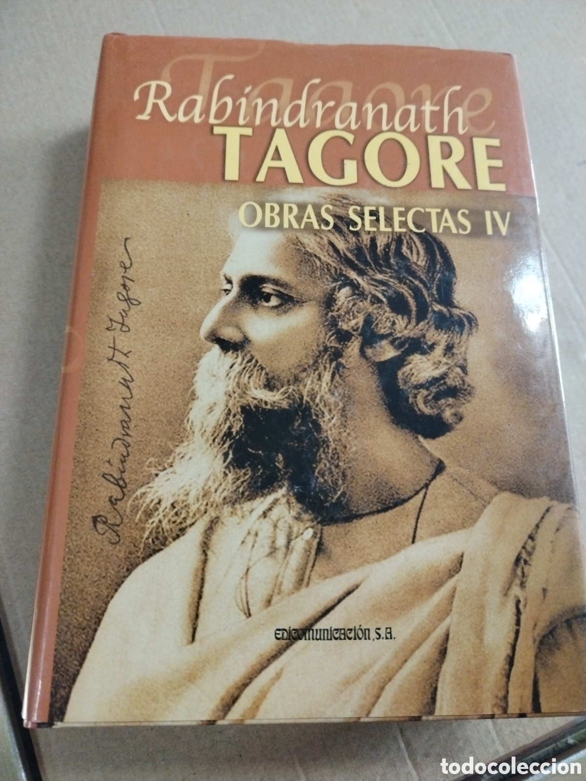 Libros de segunda mano: OBRAS SELECTAS RABINDRANATH TAGORE IV R. TAGORE