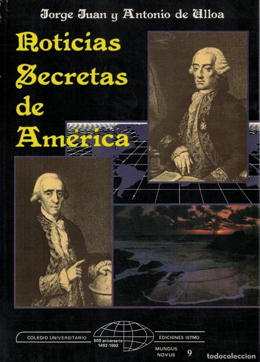 Libros de segunda mano: NOTICIAS SECRETAS DE AMERICA. JORGE JUAN Y ANTONIO DE ULLOA. AM-298