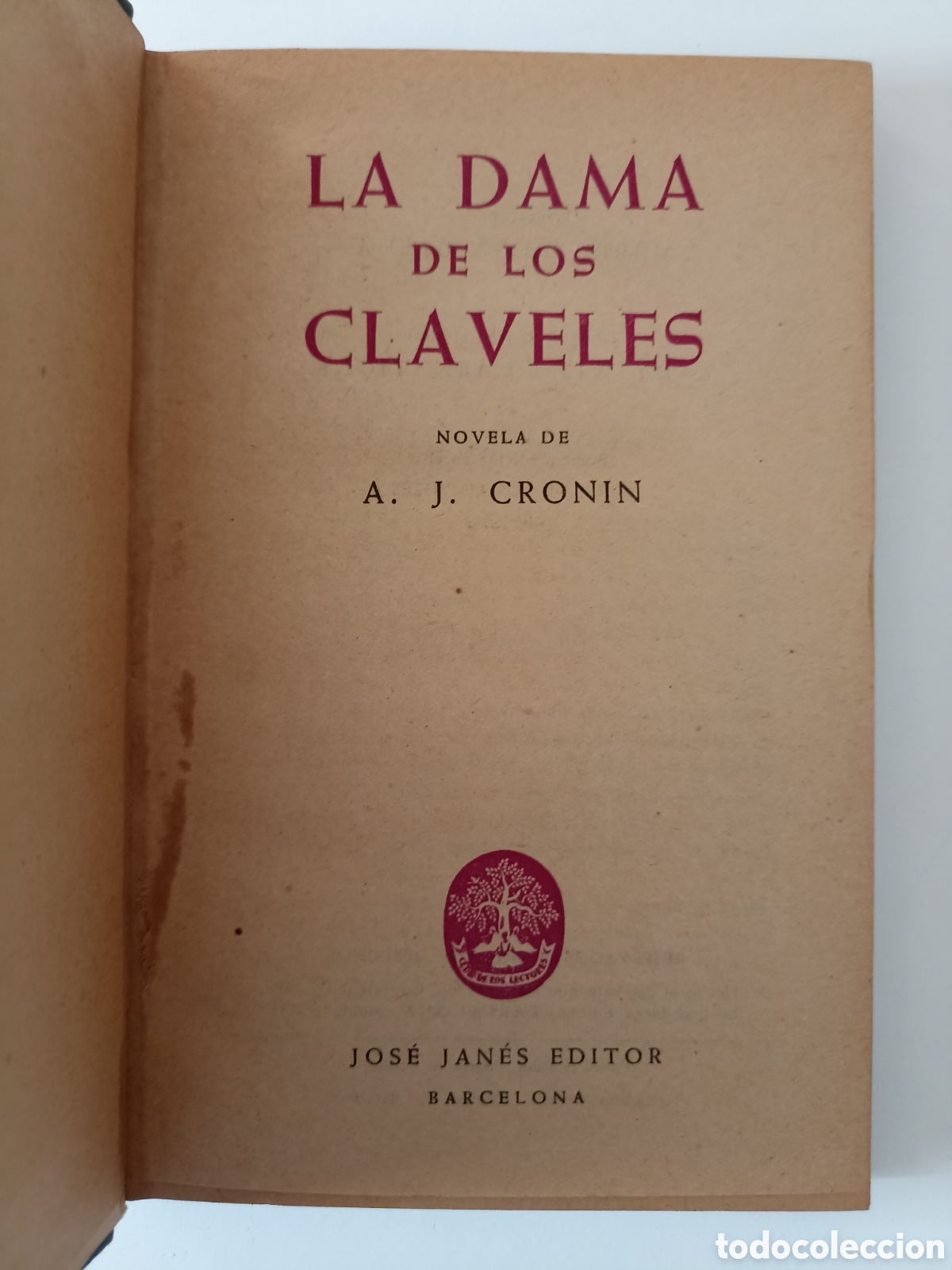 Libros de segunda mano: A. J. Cronin - La dama de los claveles (Jos&eacute; Jan&eacute;s, 1956)