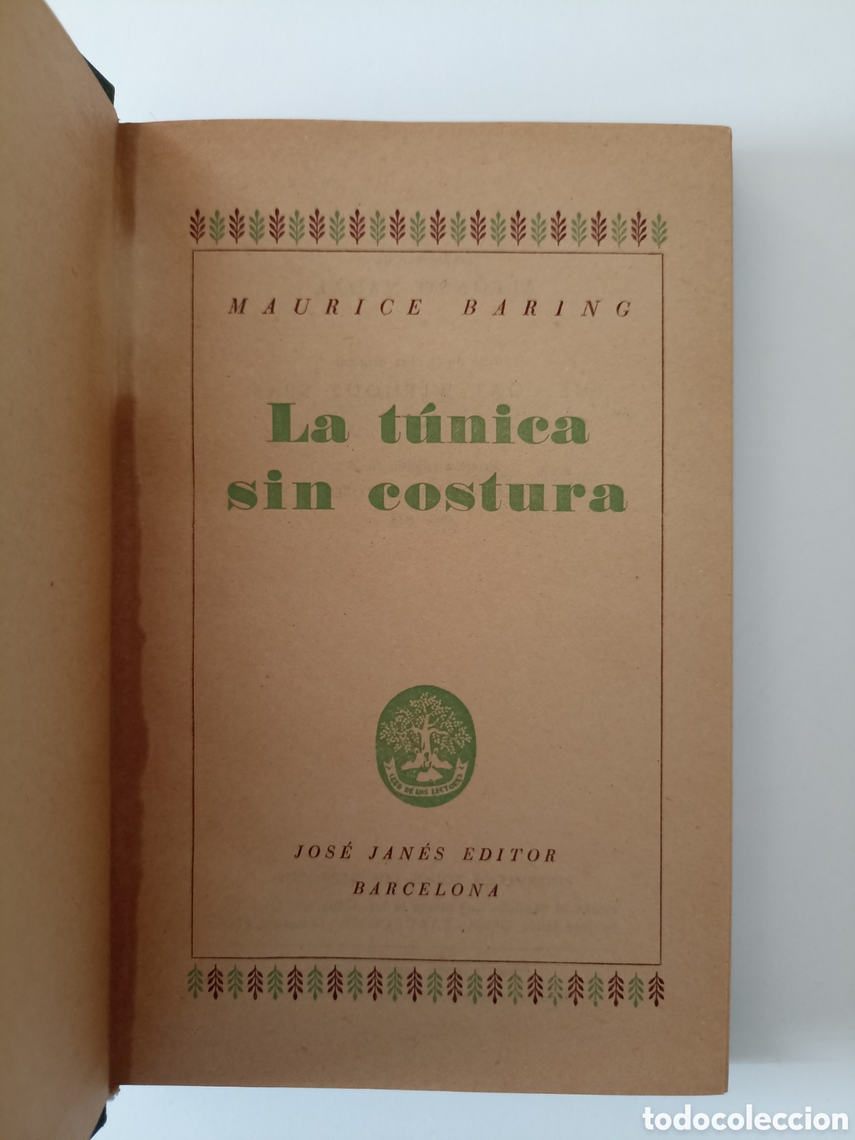 Libros de segunda mano: Maurice Baring - La t&uacute;nica sin costura (Jos&eacute; Jan&eacute;s, 1956)