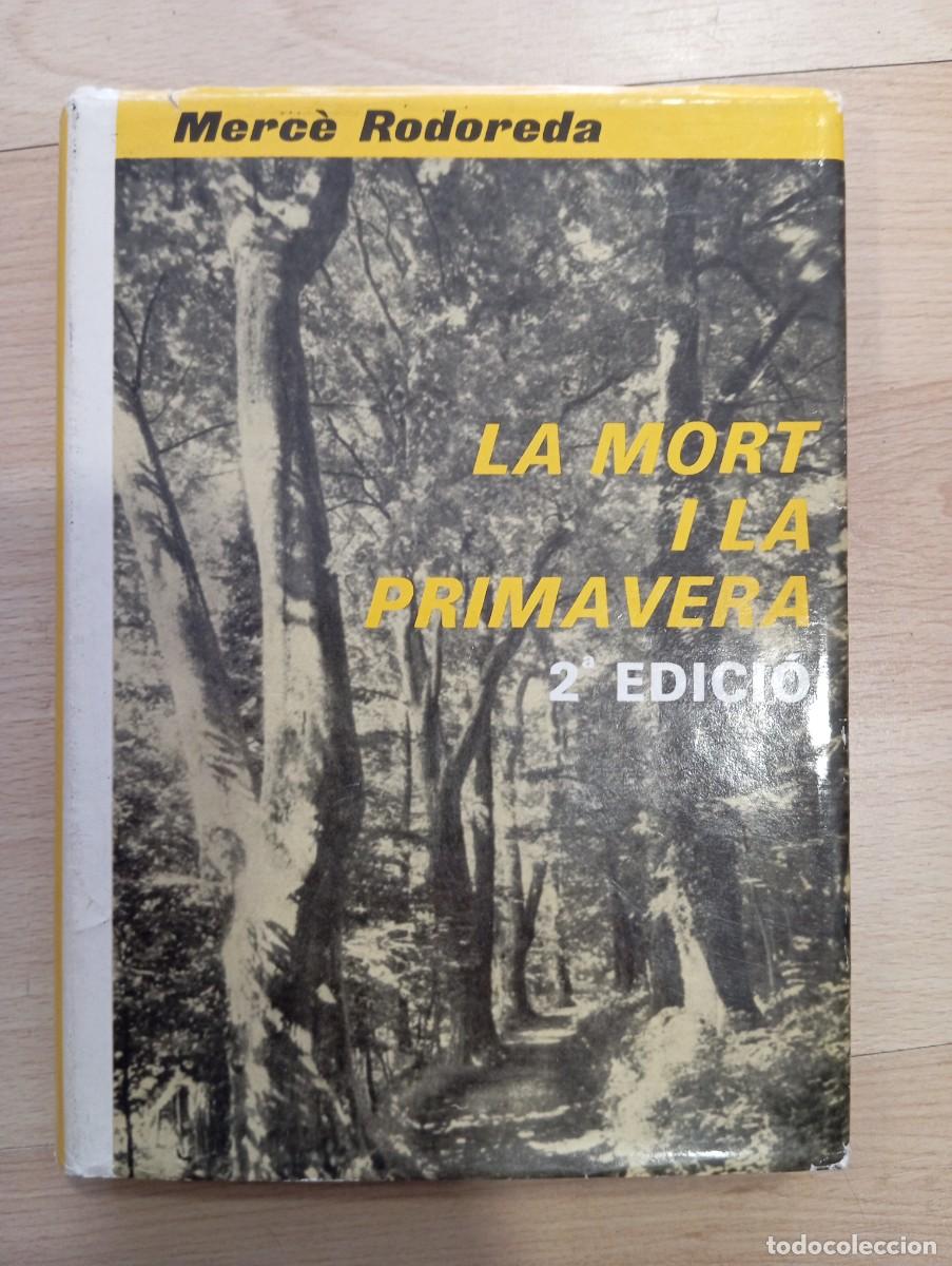 Libros de segunda mano: 'La mort i la primavera'. Merc&egrave; Rodoreda. 2&ordf; edici&oacute;.