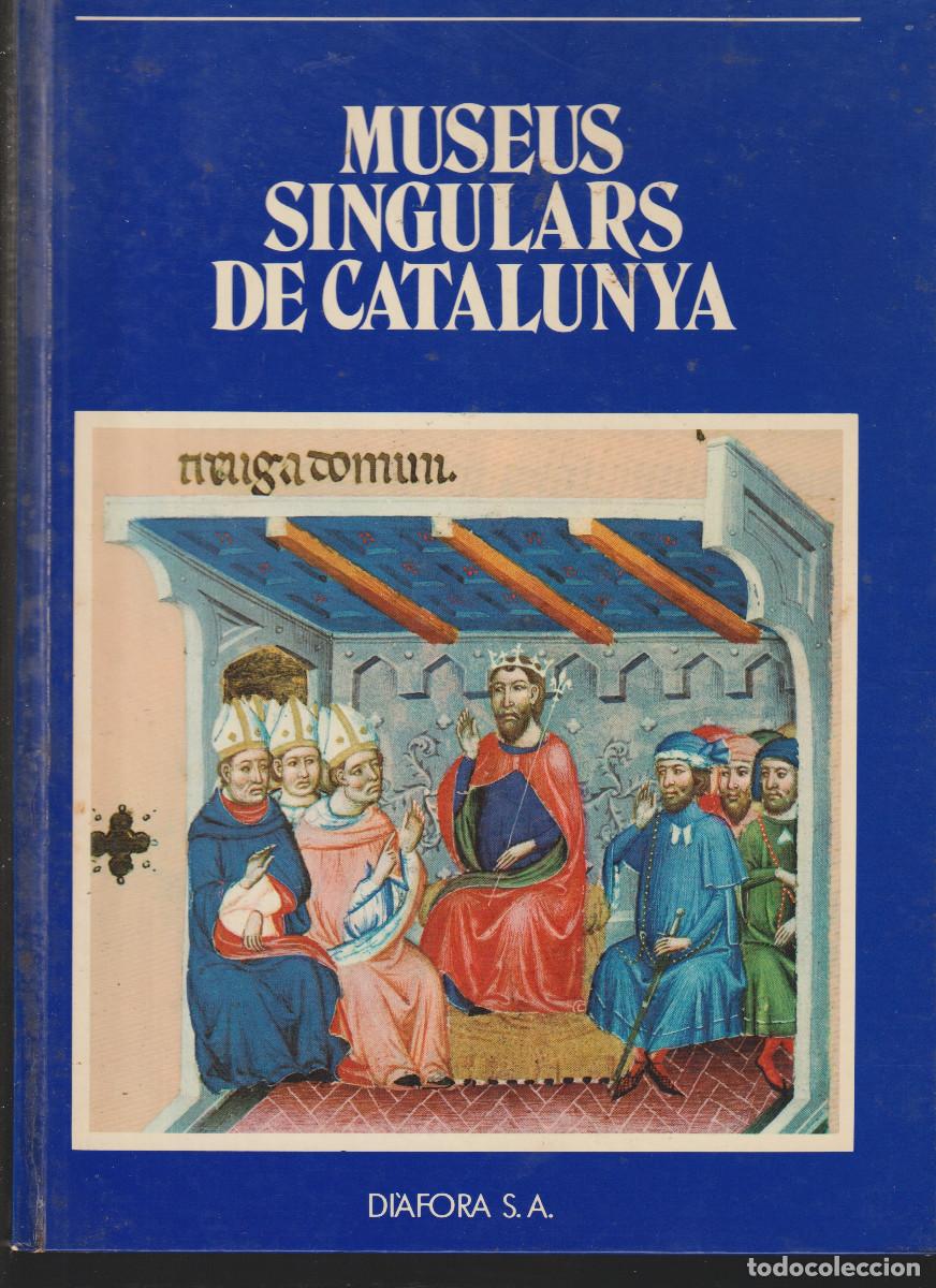 Libros de segunda mano: LIBRO MUSEUS SINGULARS DE CATALUNYA - Foto 1