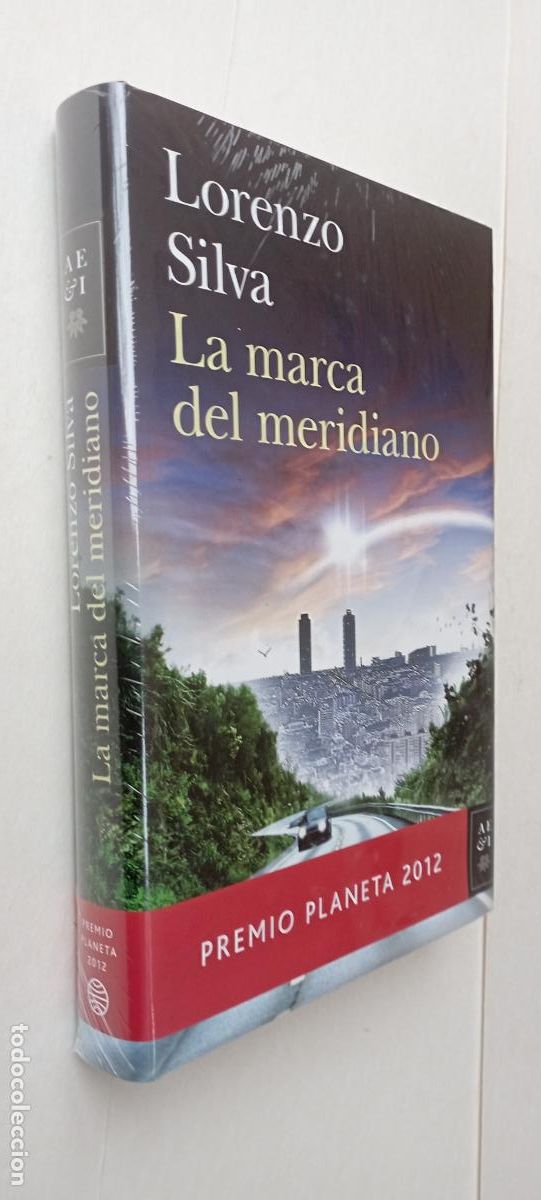 Second hand books: PLI - LORENZO SILVA - LA MARCA DEL MERIDIANO - NUEVO LIBRO PRECINTADO - 1&ordf; EDICI&Oacute;N 2012