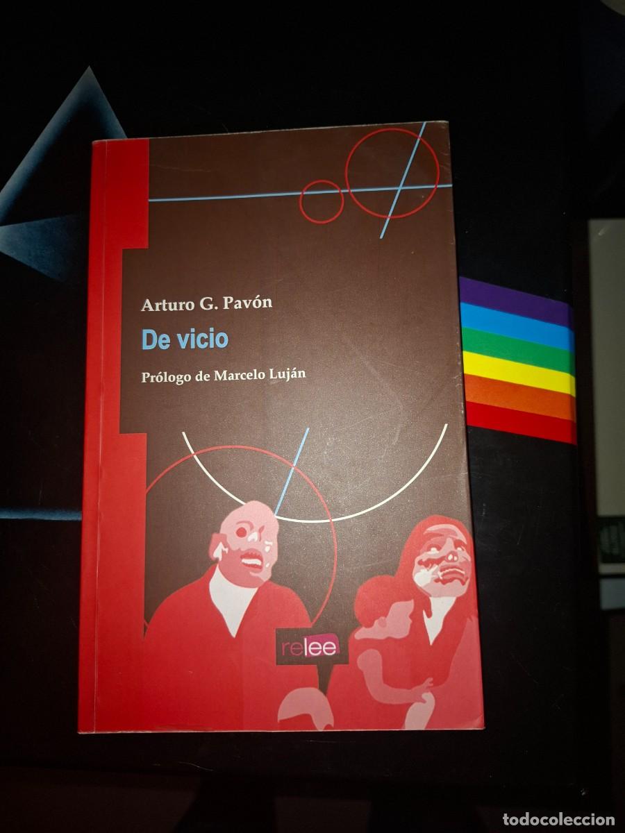 Libros de segunda mano: Arturo G. Pav&oacute;n. De Vicio