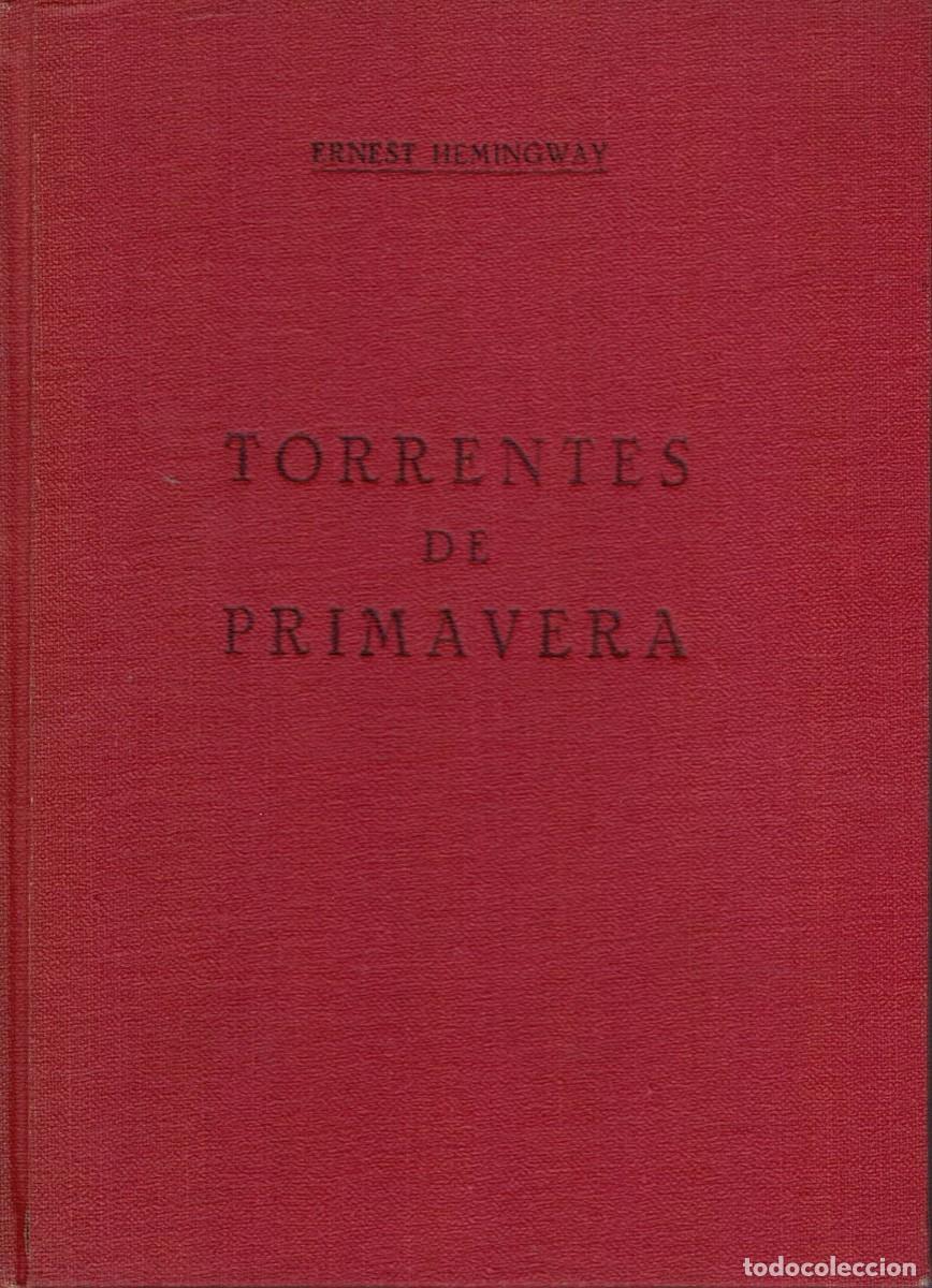 Libros de segunda mano: Ernest Hemingway, Torrentes de Primavera - Foto 1