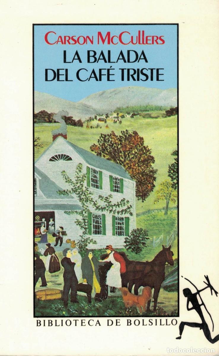 Libros de segunda mano: Carson McCullers, La balada del Caf&eacute; triste - Foto 1