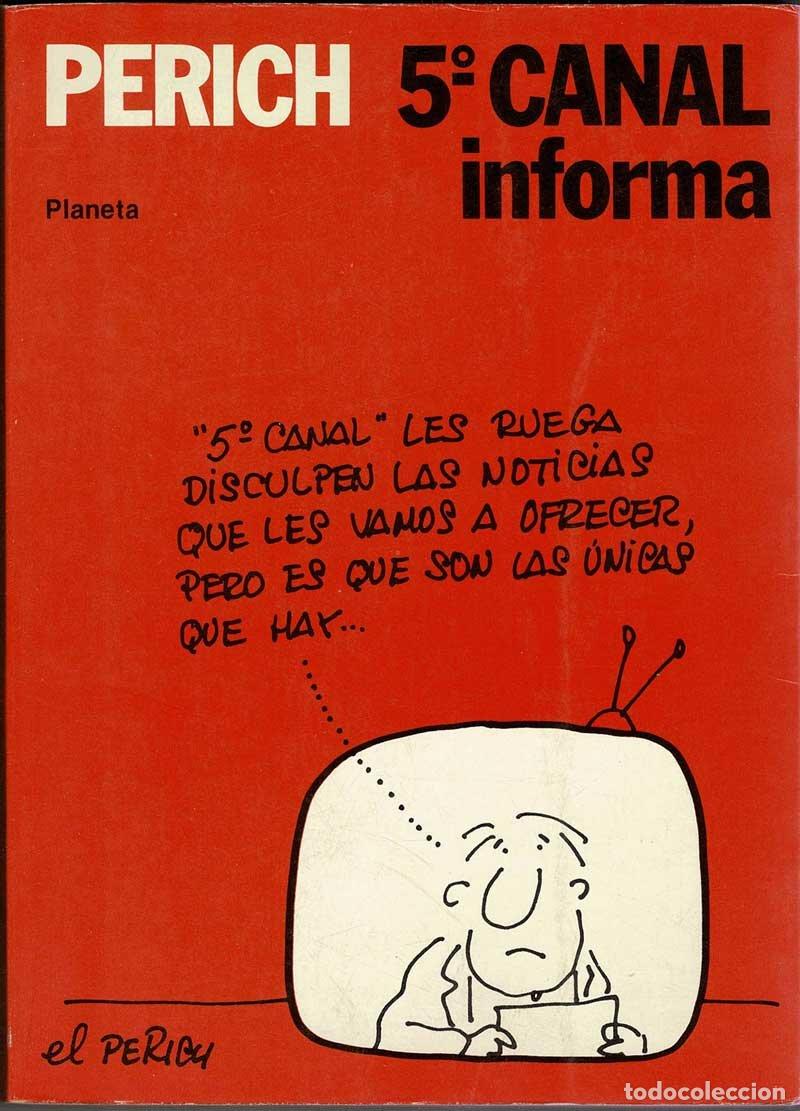Libros de segunda mano: Quinto Canal Informa - Jaume Perich - Foto 1
