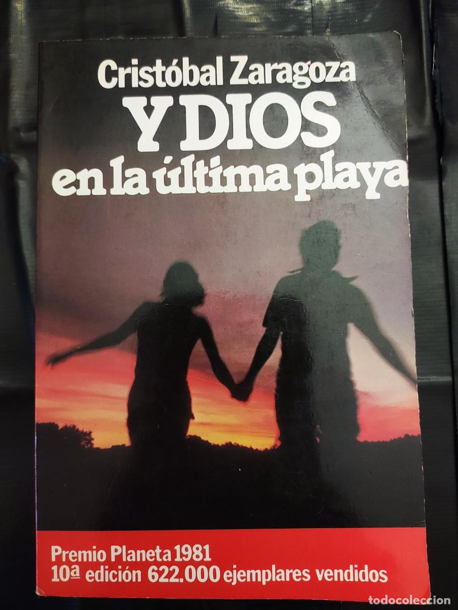 Libros de segunda mano: Libro &rdquo;Y Dios en la &uacute;ltima playa&rdquo; Crist&oacute;bal Zaragoza - Foto 1