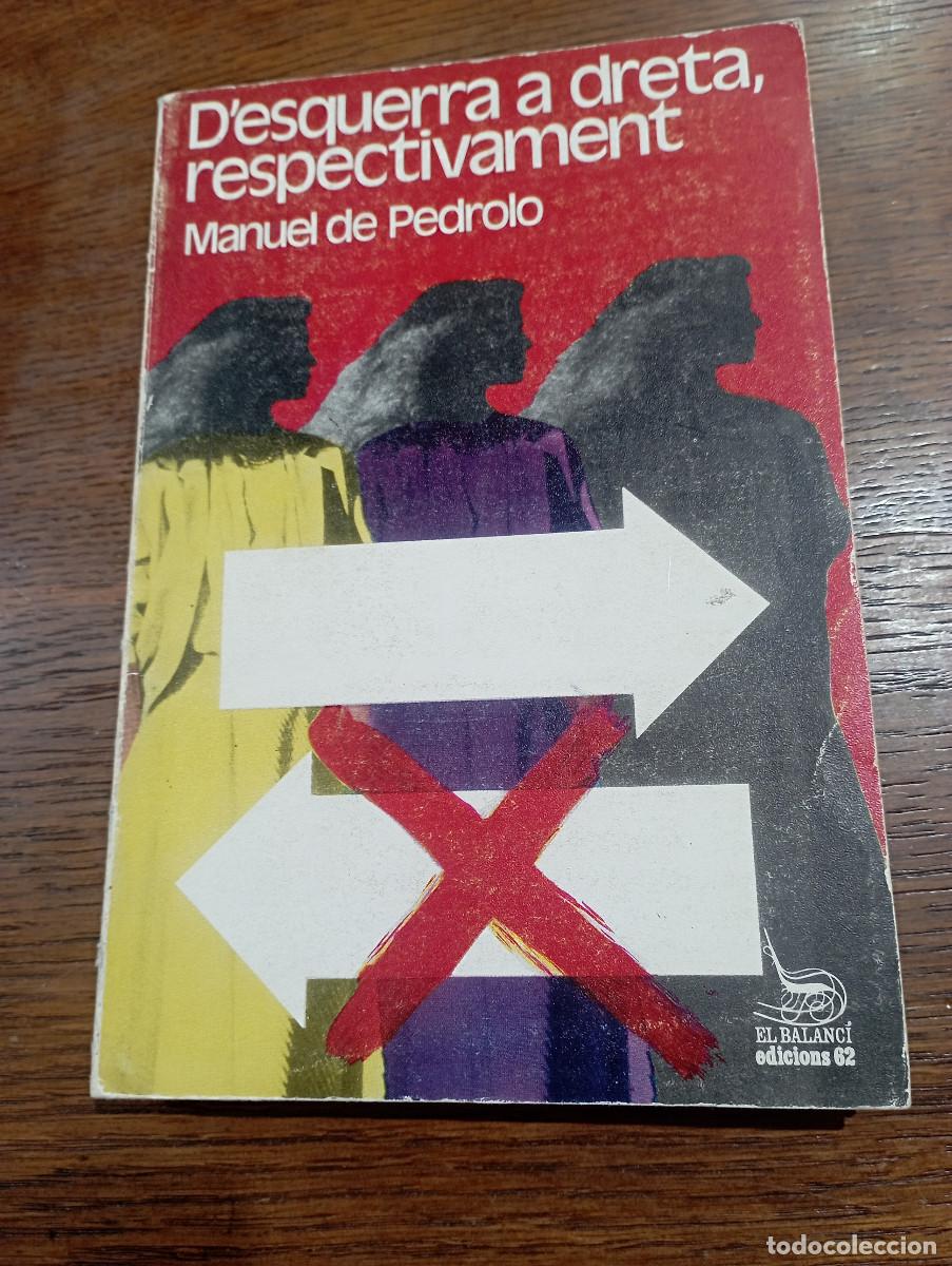 Libros de segunda mano: D'esquerra a dreta, respectivament - Manuel de Pedrolo - EL BALANC&Iacute;, 109