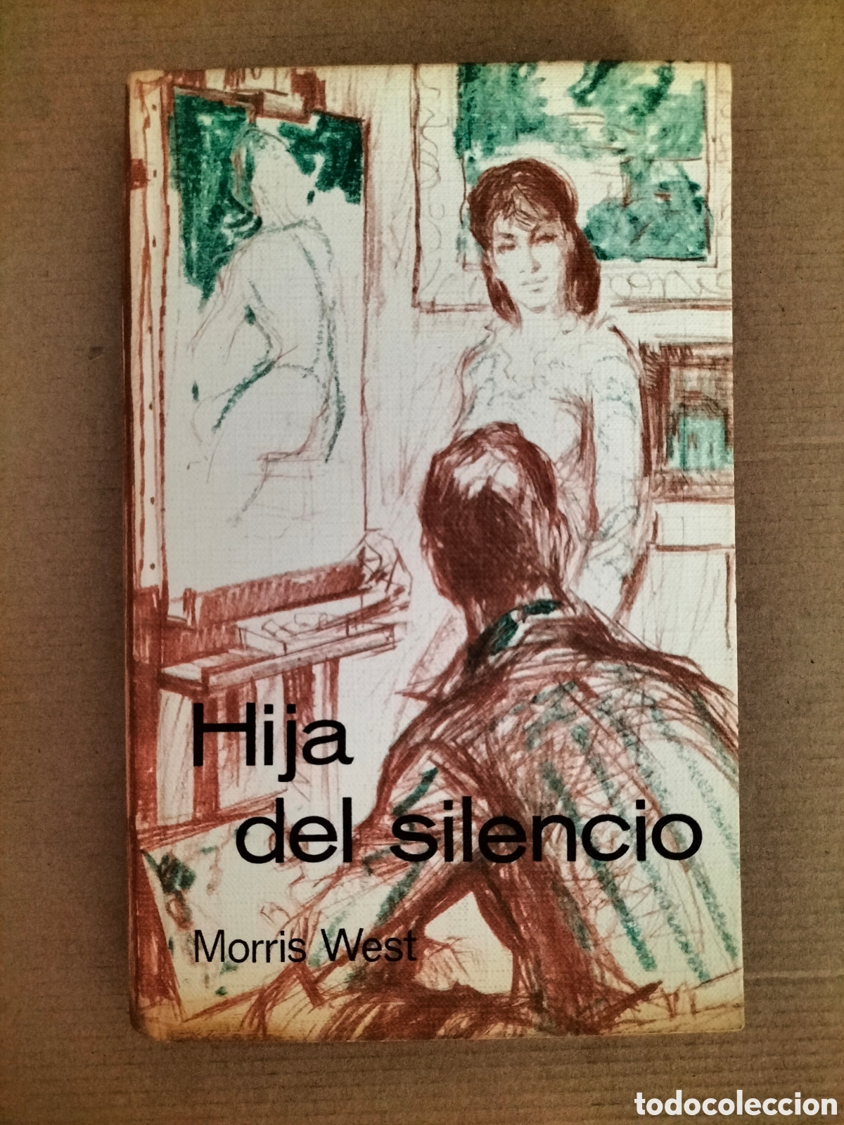 Libros de segunda mano: Hija del silencio. Morris West. Editorial pomaire C&iacute;rculo de lectores, 1965. Libro