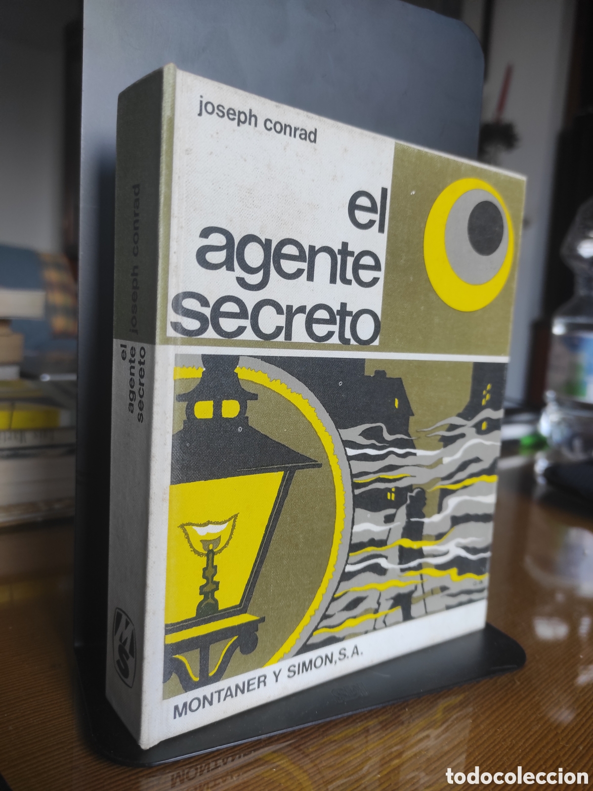 Libros de segunda mano: Joseph Conrad - El agente secreto - Montaner y Sim&oacute;n 1973 (PEDIDO MINIMO 10&euro;)