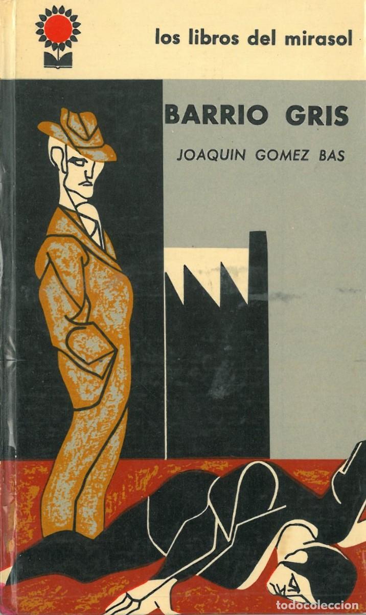 Libri di seconda mano: Barrio Gris - Gomez Bas, Joaquin