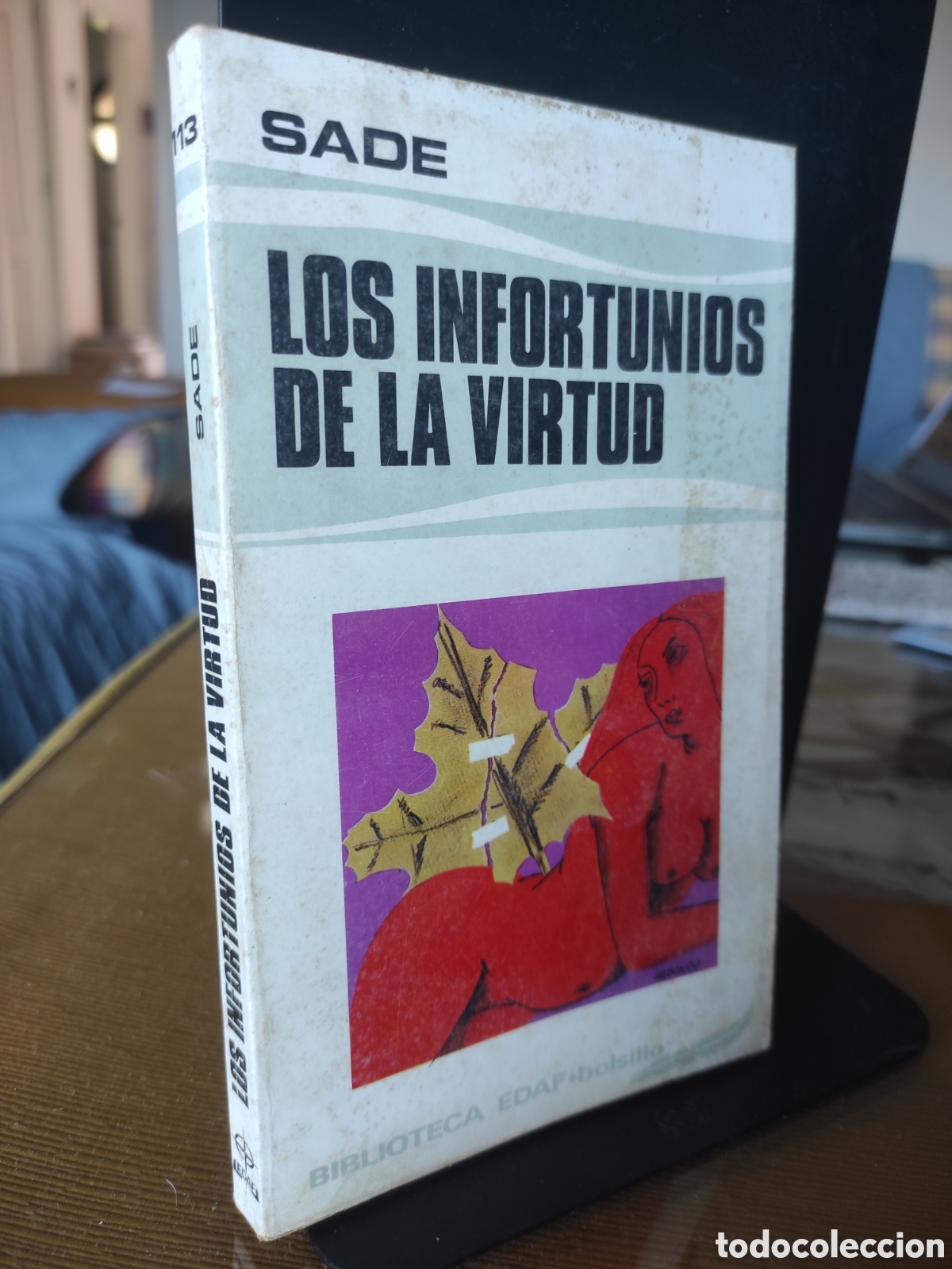 Libros de segunda mano: Los infortunios de la virtud. Marqu&eacute;s de Sade. 1977. Biblioteca edaf (PEDIDO MINIMO 10&euro;)