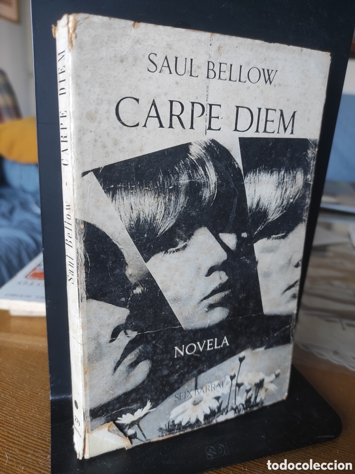 Libros de segunda mano: Carpe Diem (Coge la flor del d&iacute;a). Saul Bellow. (PEDIDO MINIMO 10&euro;)