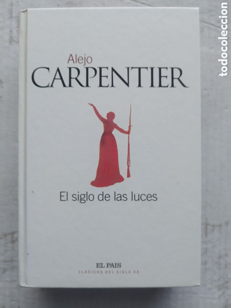 Libros de segunda mano: EL SIGLO DE LAS LUCES/ALEJO CARPENTIER