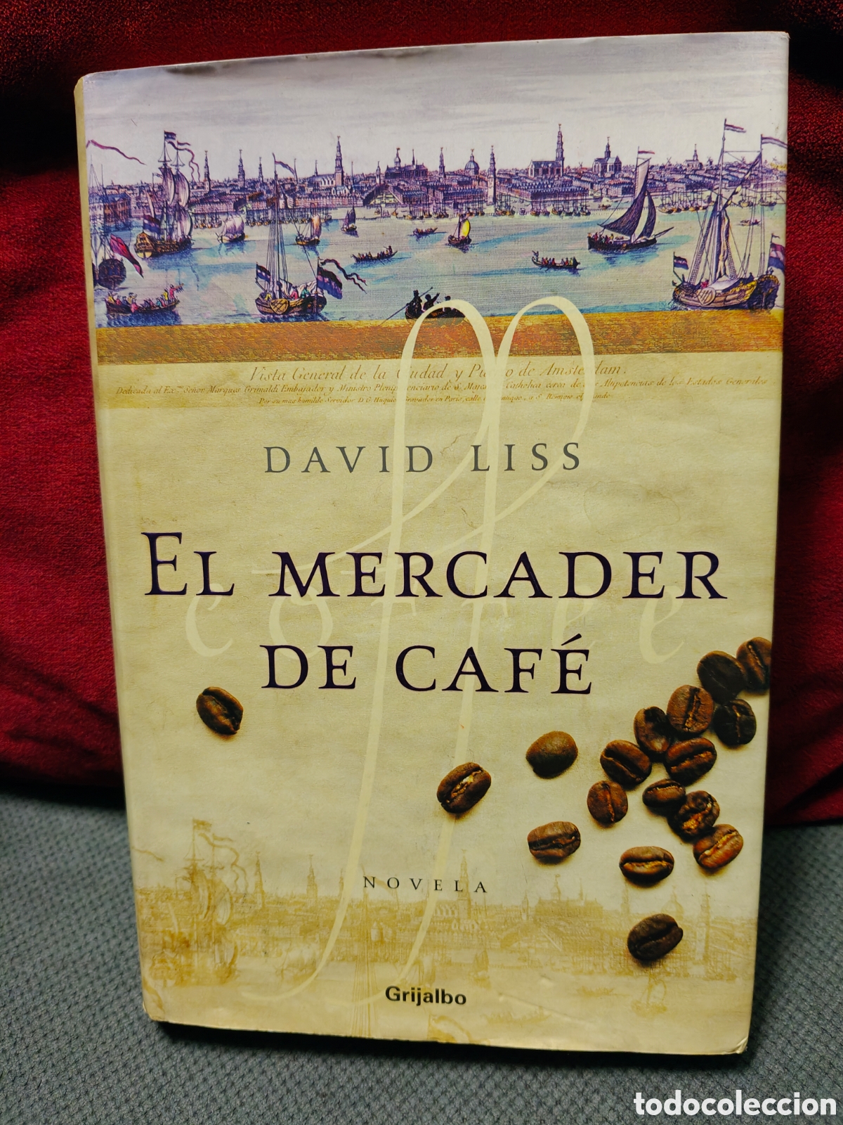 Libros de segunda mano: El mercader de caf&eacute;, David Liss
