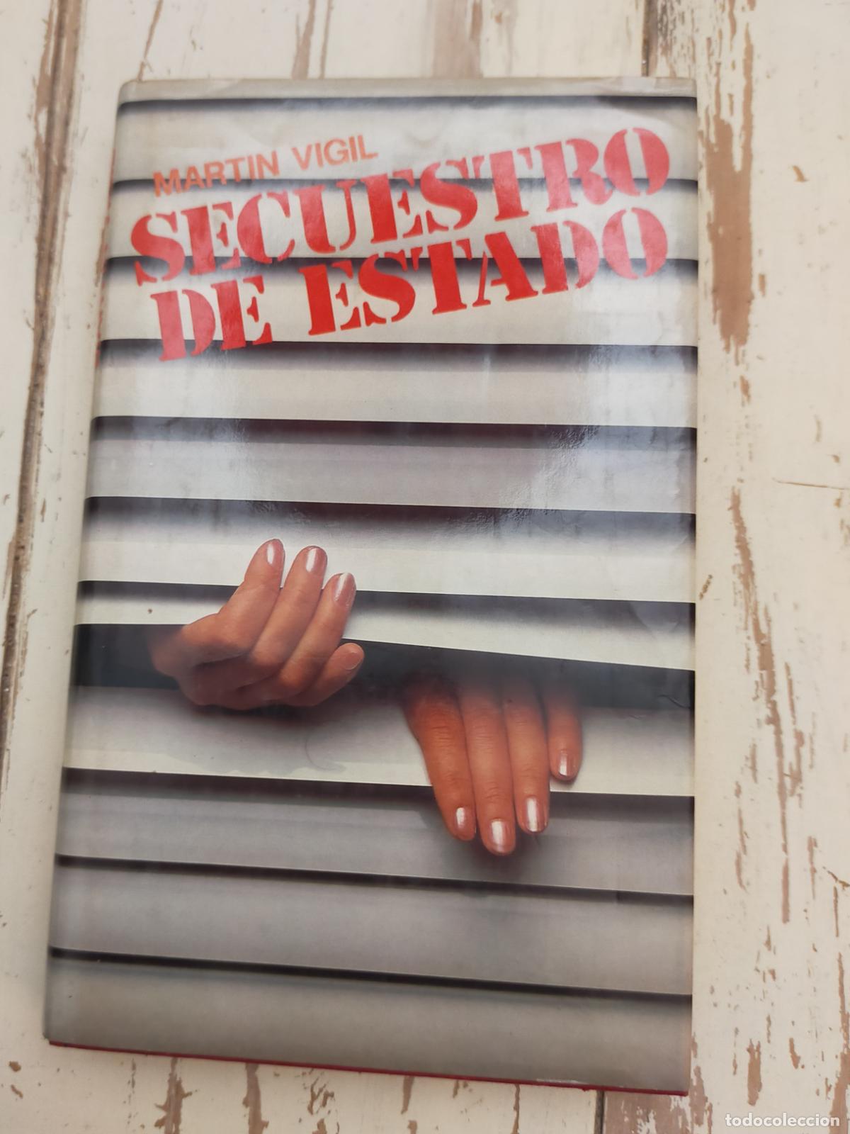 Libros de segunda mano: SECUESTRO DE ESTADO -.