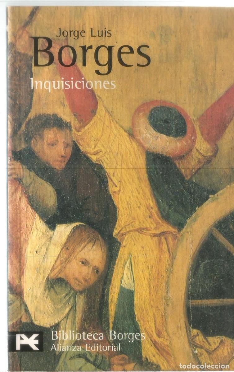 Libros de segunda mano: JORGE LUIS BORGES. INQUISICIONES. ALIANZA. - Foto 1