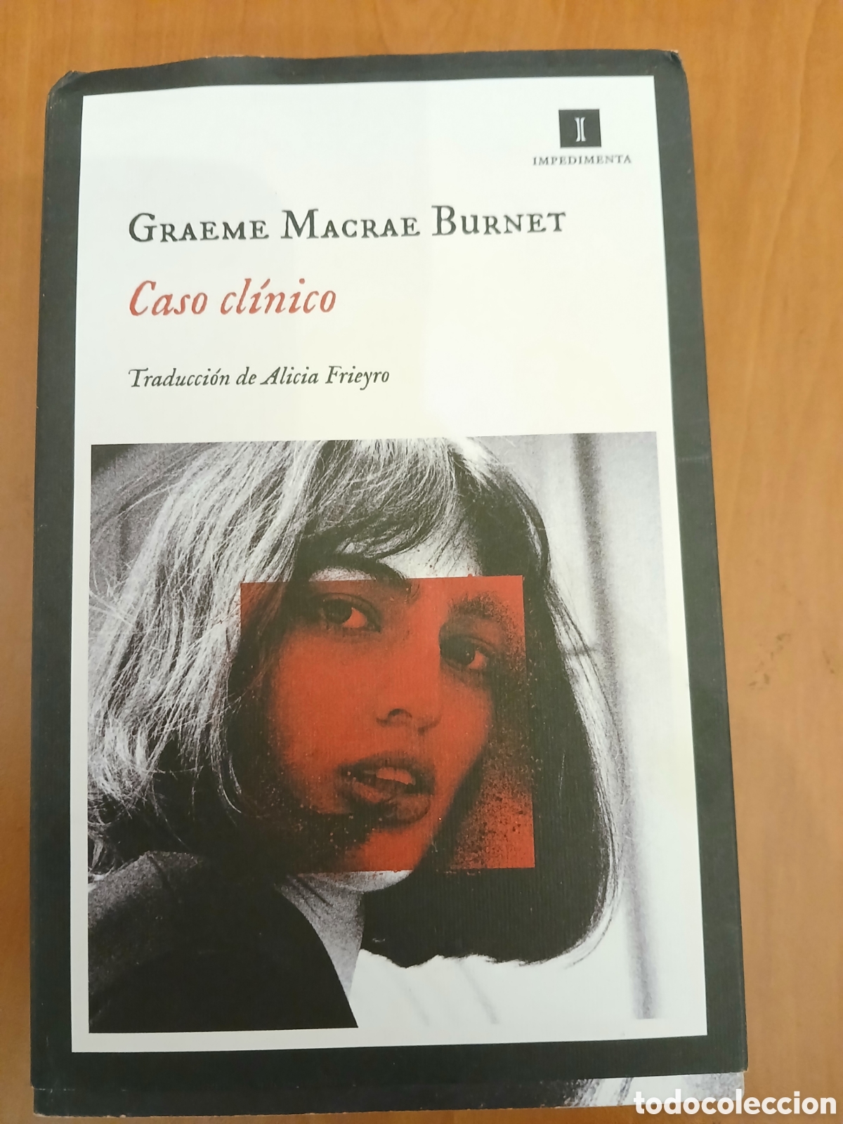 Libros de segunda mano: Caso Cl&iacute;nico. Graeme Macrae Burnet.