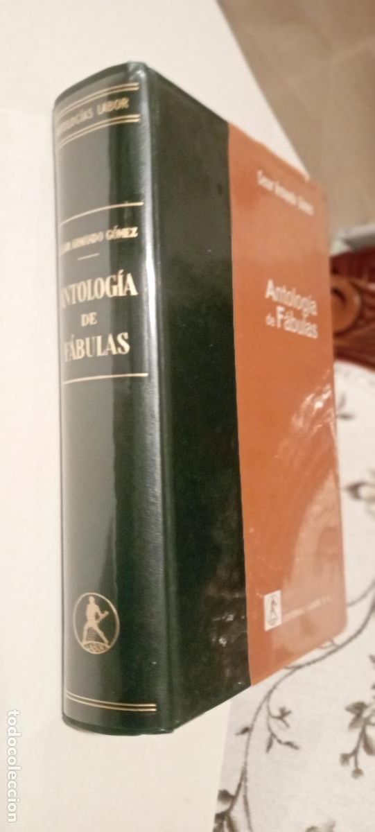 Libros de segunda mano: PLI - ANTOLOG&Iacute;A DE F&Aacute;BULAS - C&Eacute;SAR ARMANDO G&Oacute;MEZ - EXCELENTE ESTADO - 1969