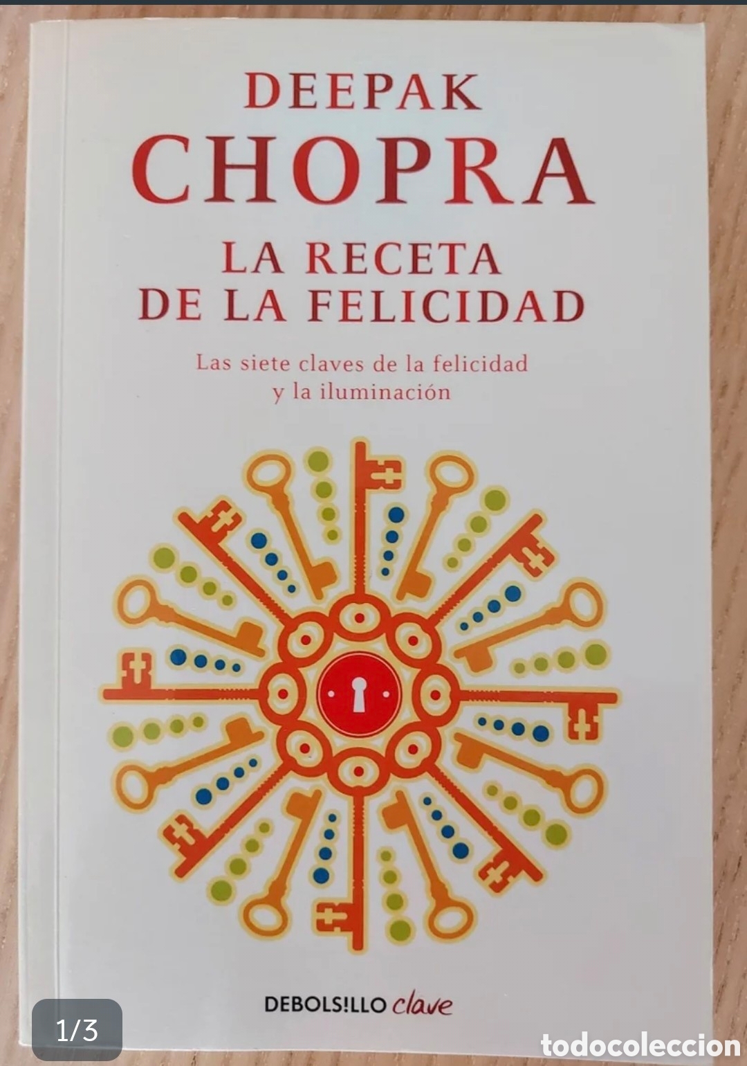 Libros de segunda mano: LA RECETA DE LA FELICIDAD - DEEPAK CHOPRA