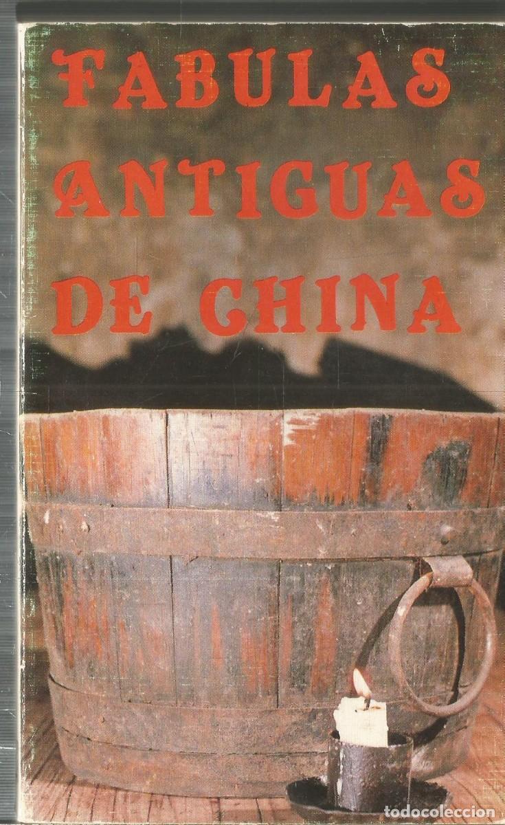 Libros de segunda mano: FABULAS ANTIGUAS DE CHINA. ALBA. - Foto 1